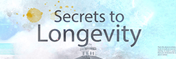 Secrets to Longevity Video Series